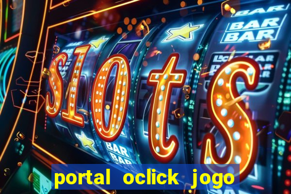 portal oclick jogo do bicho